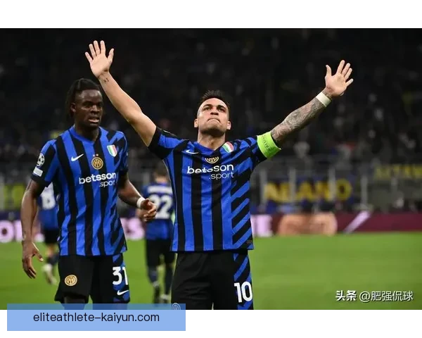 阿切尔比在国米表现稳定，近期状态回暖引人关注